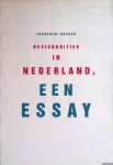 Huygen, Frederike - Designkritiek in Nederland: een essay