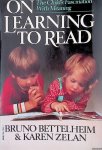Zelan, Karen - On Learing to Read. The Child's Fascination With Meaning
