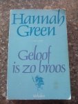 Green, Hannah - Geloof is zo broos