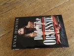 Hunter, Evan - Dodelijke obsessie