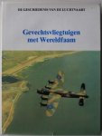 Groesbeek Hans, Overvest H J van, Robinson Anthony, ill. Dvorak Carina - De geschiedenis van de luchtvaart Gevechtsvliegtuigen met wereldfaam