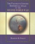 M. Folly - The Palgrave Concise Historical Atlas of World War II