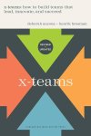 Deborah Ancona ,  Henrik Bresman - X-Teams, Revised and Updated