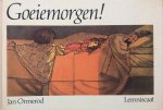 Jan Ormerod - Goeiemorgen