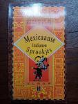  - Mexicaanse Indianen sprookjes / druk 1