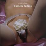 Tollens, Cornelie ; Frans Haks - Weird nature Cornelie Tollens