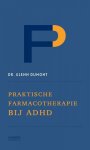 Glenn Dumont - Praktische farmacotherapie bij ADHD