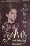Noel Riley Fitch 215551 - Anaïs The Erotic Life of Anaïs Nin