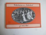 Nijhoff, R.H. - Wilhelmina en Nederland zo was het / druk 1