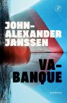 John-Alexander Janssen - Va-Banque John-Alexander Janssen - Va-Banque