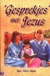 Mary Manz-Simon - Gesprekjes met Jezus