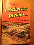 Bouwman, Jaap - Verdwenen plekjes... Ameland 1945-1980