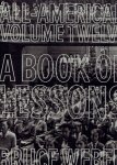 WEBER, Bruce - Bruce Weber -  All-American Volume Twelve - A Book of Lessons. - [New]