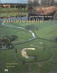 Haartsen, Adriaan & Nikki Brand - Amstelland. Land van water en veen