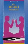 Lübeck, Walter - Het Reiki handboek | De weg van de helende liefde