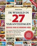 Johannes Keuning - De wereld in 27 vakantiedagen reisgids voor de werkende mens