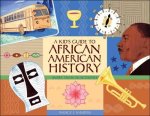 Nancy I. Sanders - A Kid's Guide to African American History More than 70 Activities Nancy I. Sanders - A Kid's Guide to African American History More than 70 Activities