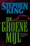 King, Stephen - Groene Mijl, de | Stephen King | (NL-talig) 9024502780 EERSTE DRUK Complete verhaal in 1 boek in supermooie staat.