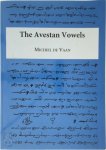 Michiel de Vaan 253981 - The Avestan Vowels