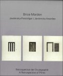 Marden, Brice ; Volker Rattemeyer, Jorg Daur et al. - Brice Marden: Retrospektive der Druckgraphik/ retrospective of prints Marden, Brice ; Volker Rattemeyer, Jorg Daur et al. - Brice Marden: Retrospektive der Druckgraphik/ retrospective of prints