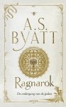 A.S. Byatt - Ragnarok
