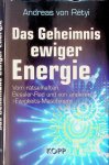 Rétyi, Andreas von - Das Geheimnis ewiger Erde. Vom rätselhaften Bessler-Rad und von anderen 'Ewigkeits-Maschinen'