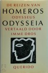 Homeros ,  Homerus - Homeros Odysseia : De reizen van Odysseus Vertaald door Imme Dros