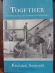 Richard Sennett - Together. The Rituals, Pleasures and Politics of Cooperation