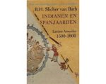 B.H. Slicher van Bath - Indianen en Spanjaarden