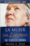 Diaz, Mayra A. - La Mujer Sin Lagrimas Dual-Language Book (Spanish - English)