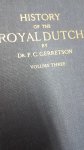 Gerretson, Dr. F.C. - History of the Royal Dutch. 4 volumes compleet