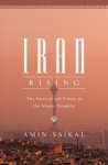 Amin Saikal - (1) Iran Rising