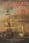 Cazaux, Yves - Geboorte van een natie. De Nederlanden in de 16de en 17de eeuw.