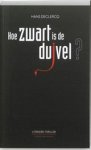 DECLERCQ, H. - Hoe zwart is de duivel?