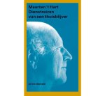 Hart Maarten 't - Dienstreizen van een thuisblijver.