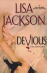 Lisa Jackson - Devious