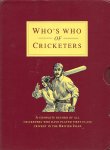 PHILIP BAILEY, PHILIP THORN & PETER WYNE-THOMAS - Who's Who of Cricketers -A complete record of all cricketers who have played first class cricket in the British Isles