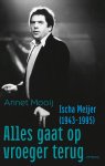 Annet Mooij - Alles Gaat Op Vroeger Terug