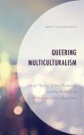 Aret Karademir - Queering Multiculturalism