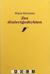 Hans Kreuzen - Zes dialectgedichten
