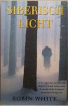 White, Robin - Siberisch licht