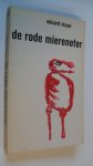 Visser Eduard - De rode miereneter Visser Eduard - De rode miereneter