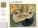Elburg, Jan, inleiding - Lucebert, 40 jaar tekenen, Tekeningen uit de periode 1947-1987, Recente schilderijen en gouaches