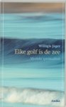 Jager W - Elke golf is de zee - mystieke spiritualiteit