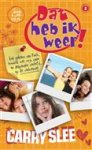 C. Slee   Illustrator - Dat heb ik weer! / 2 - Auteur: Carry Slee geheim van Puck