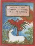 Margaret Mayo, Jane Ray - Mythische Dieren Uit Alle Windstreken