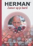 Blijker, Herman den / Rijn Jaap van - Herman. Zomer op je bord.