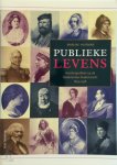 Marijke Huisman - Publieke levens Autobiografieën op de Nederlandse boekenmarkt [1850-1918]