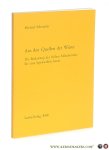 Schneider, Michael. - Aus den Quellen der Wüste. Die Bedeutung der frühen Mönchsväter für eine Spiritualität heute. Zweite Auflage.