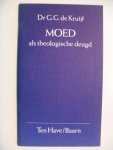 Kruijf Dr. G.G. de - MOED als theologische deugd Kruijf Dr. G.G. de - MOED als theologische deugd